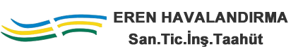 EREN HAVALANDIRMA - PENDİK HAVALANDIRMA SİSTEMLERİ İMALATICISI